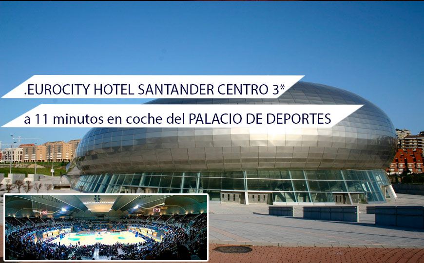 hotel cerca del Palacio de Deportes de Santander
